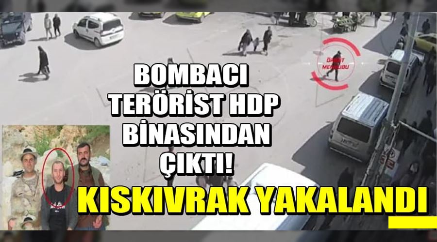 Bombacı terörist HDP binasında çıktı, nefes kesen operasyonla yakalandı