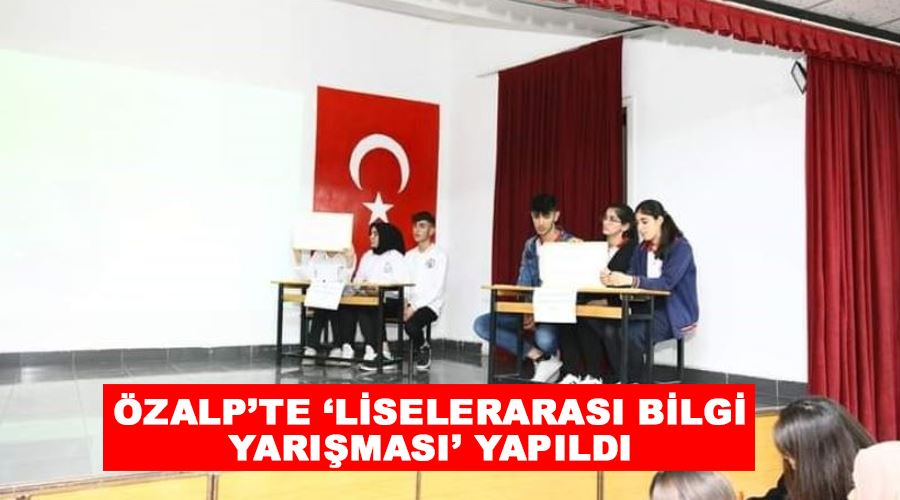 Özalp’te ‘Liselerarası Bilgi Yarışması’ yapıldı