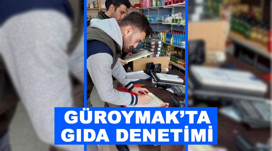 Güroymak’ta gıda denetimi