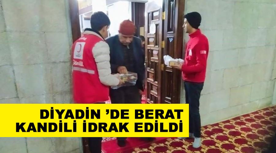 Diyadin ’de Berat Kandili idrak edildi