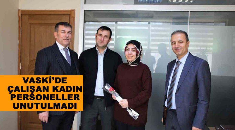 VASKİ’de çalışan kadın personeller unutulmadı