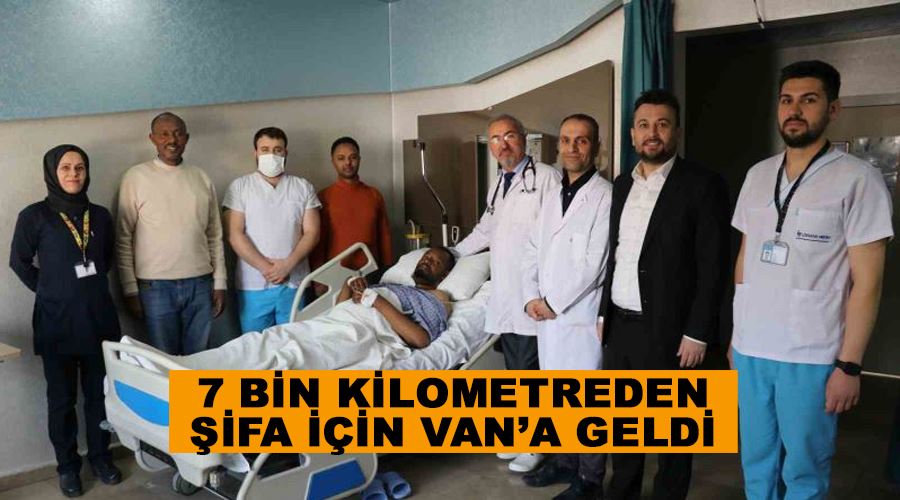 7 bin kilometreden şifa için Van’a geldi