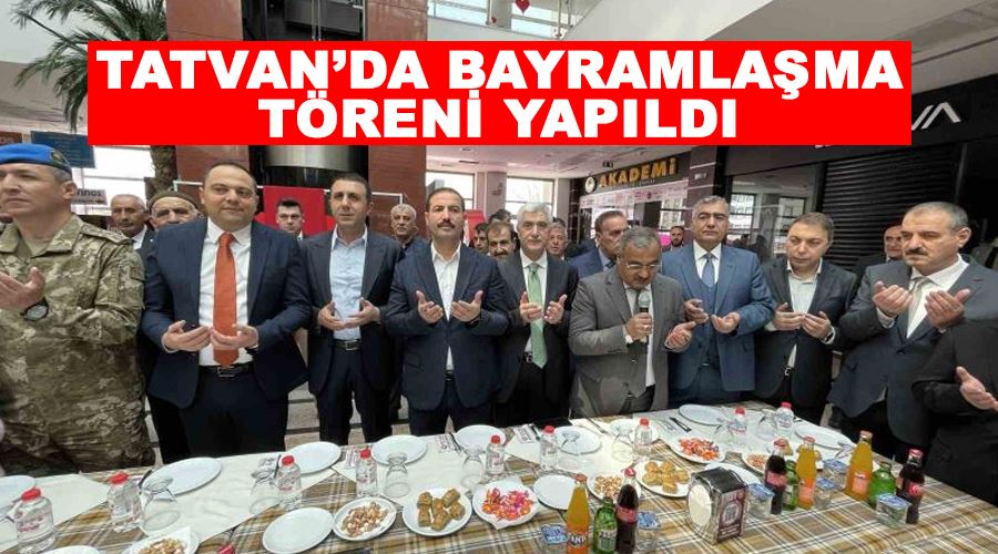 Tatvan’da bayramlaşma töreni yapıldı