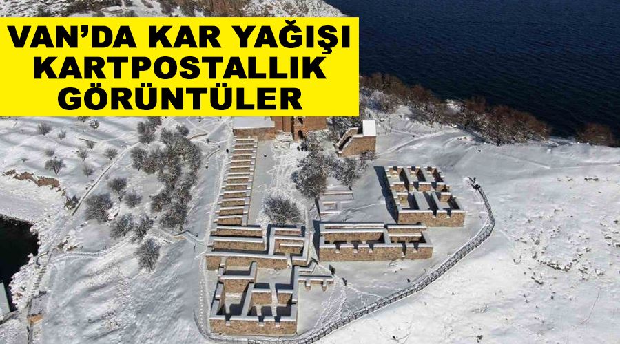 Van’da kar yağışı kartpostallık görüntüler