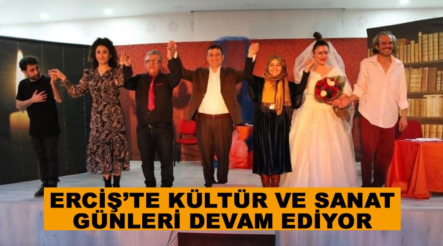 Erciş’te kültür ve sanat günleri devam ediyor