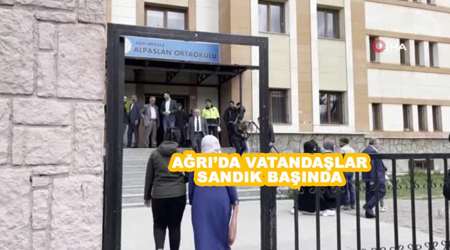 Ağrı’da vatandaşlar sandık başında
