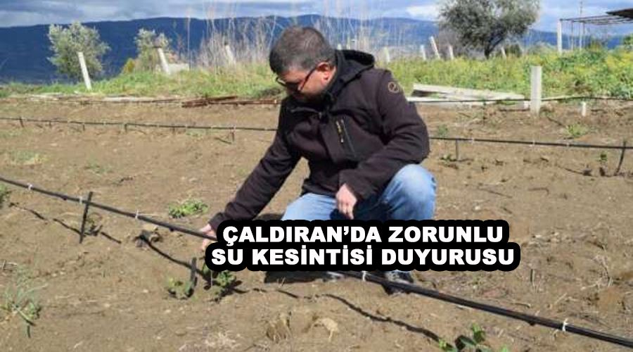Çaldıran’da zorunlu su kesintisi duyurusu