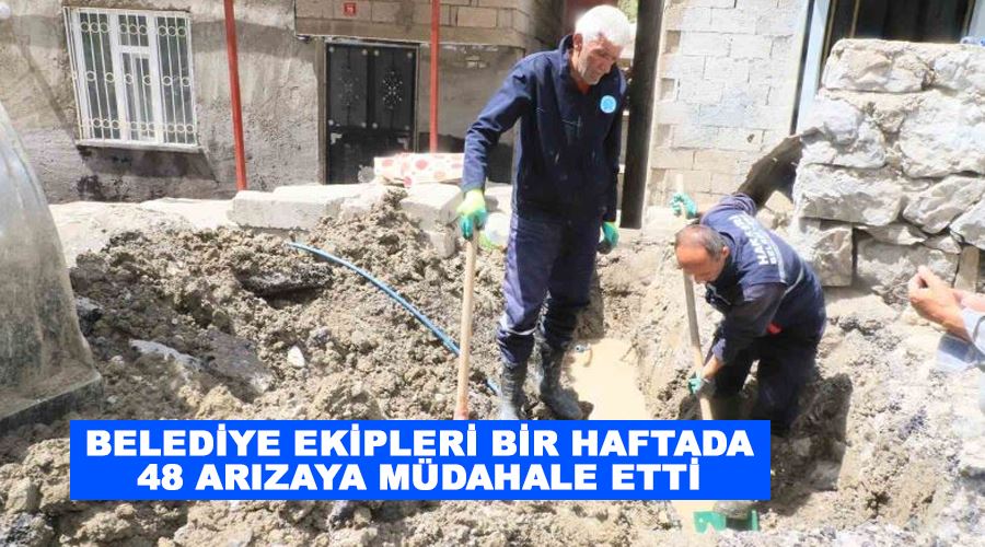 Belediye ekipleri bir haftada 48 arızaya müdahale etti