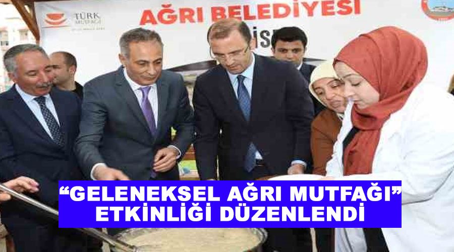 “Geleneksel Ağrı Mutfağı” etkinliği düzenlendi