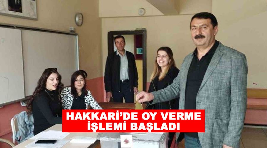 Hakkari’de oy verme işlemi başladı