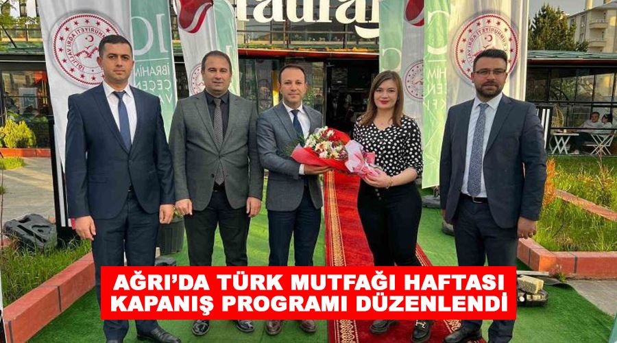 Ağrı’da Türk Mutfağı Haftası kapanış programı düzenlendi