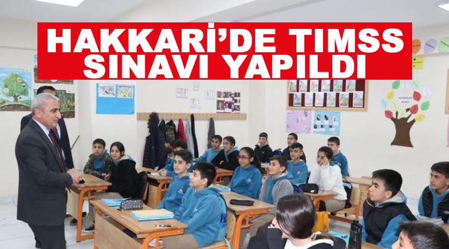 Hakkari’de TIMSS sınavı yapıldı