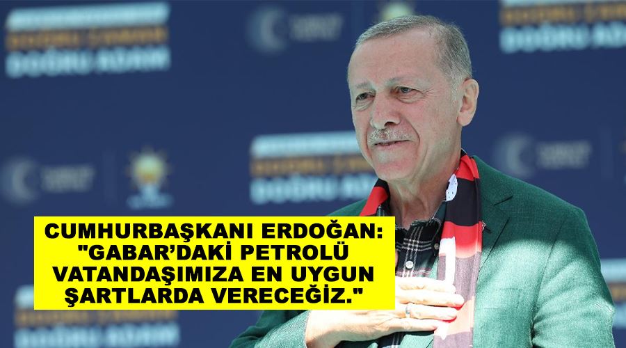 Cumhurbaşkanı Erdoğan: 