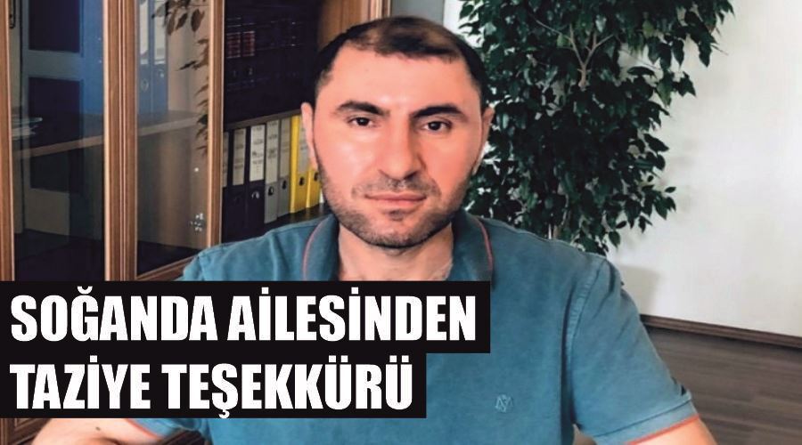 Soğanda Ailesinden taziye teşekkürü