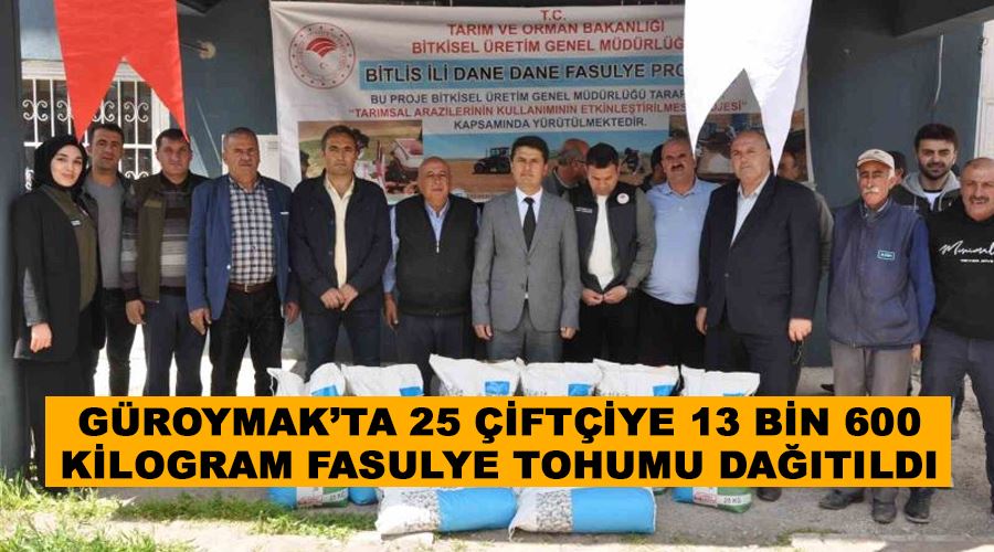 Güroymak’ta 25 çiftçiye 13 bin 600 kilogram fasulye tohumu dağıtıldı
