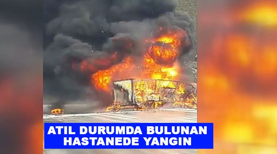 Atıl durumda bulunan hastanede yangın