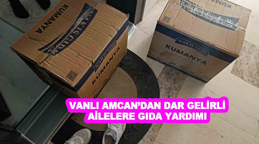 Vanli Amcan’dan dar gelirli ailelere gıda yardımı