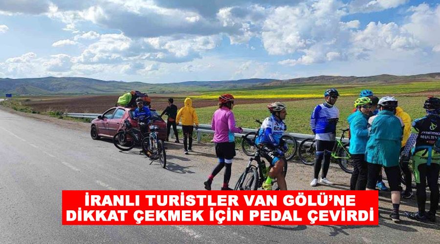 İranlı turistler Van Gölü’ne dikkat çekmek için pedal çevirdi