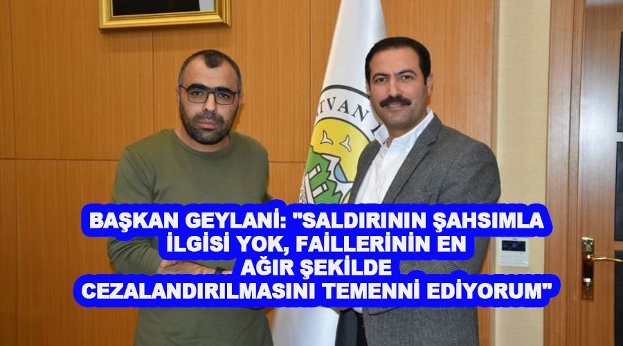 Başkan Geylani: 