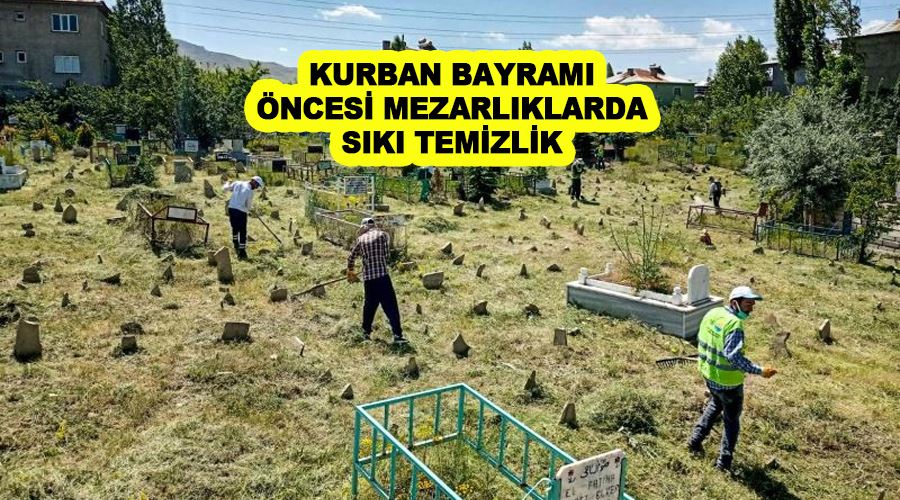Kurban Bayramı öncesi mezarlıklarda sıkı temizlik