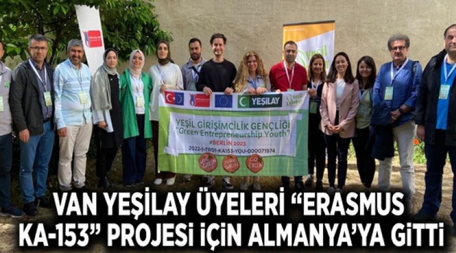 Van Yeşilay üyeleri “Erasmus KA-153” projesi için Almanya’ya gitti