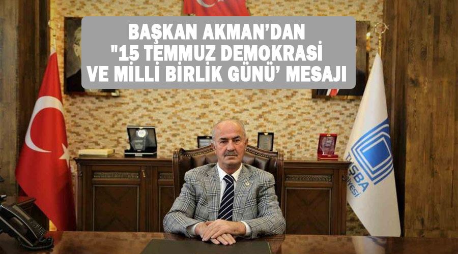 Başkan Akman’dan 