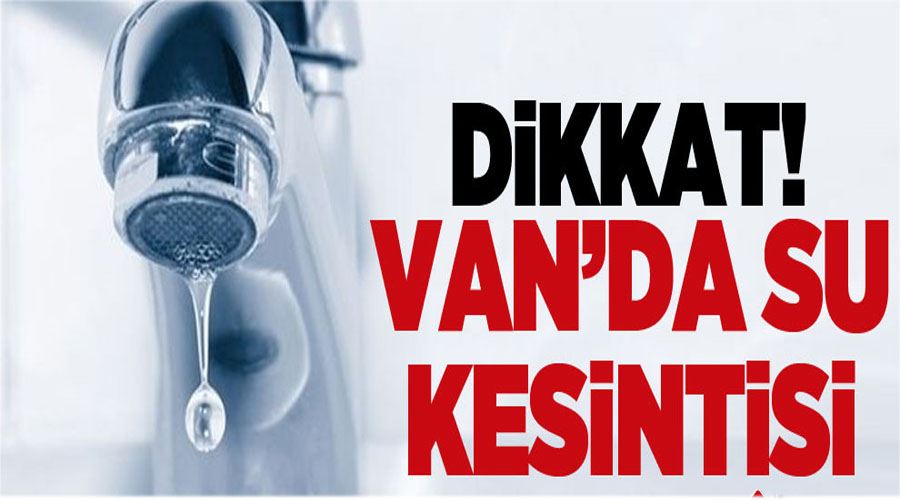 VASKİ’den zorunlu su kesintisi duyurusu