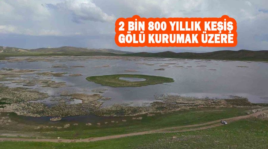 2 bin 800 yıllık Keşiş Gölü kurumak üzere