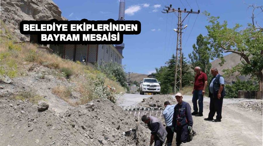 Belediye ekiplerinden bayram mesaisi