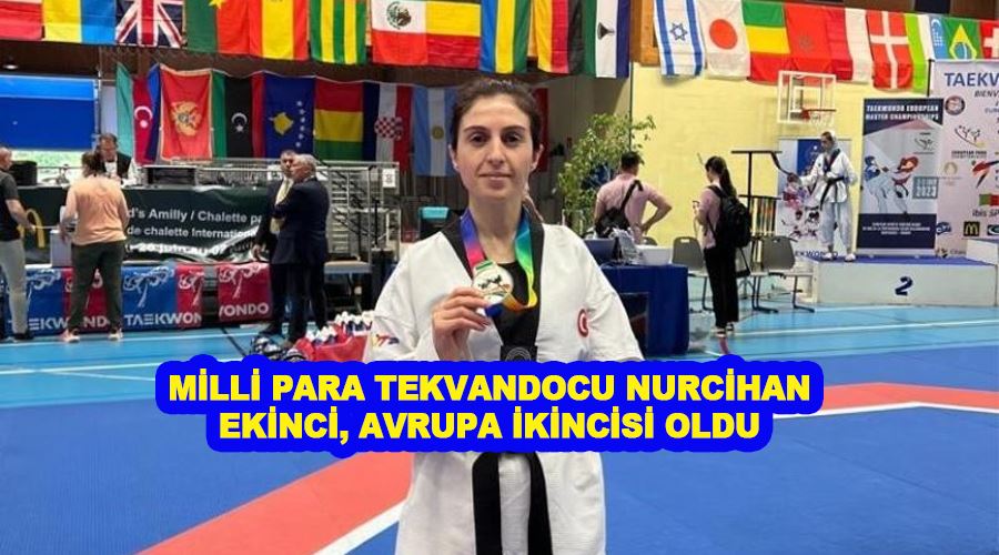 Milli para tekvandocu Nurcihan Ekinci, Avrupa ikincisi oldu