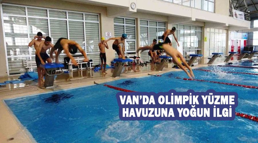 Van’da Olimpik Yüzme Havuzuna yoğun ilgi