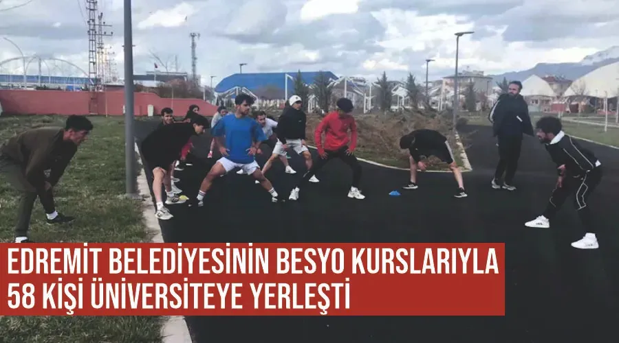 Edremit Belediyesinin BESYO kurslarıyla 58 kişi üniversiteye yerleşti