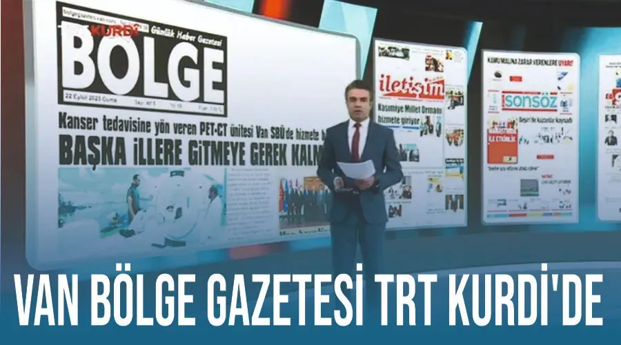 Van Bölge Gazetesi TRT Kurdi