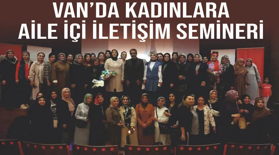 Van’da kadınlara aile içi iletişim semineri