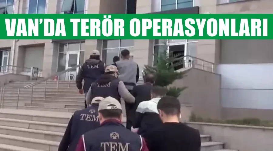 Van’da terör operasyonları