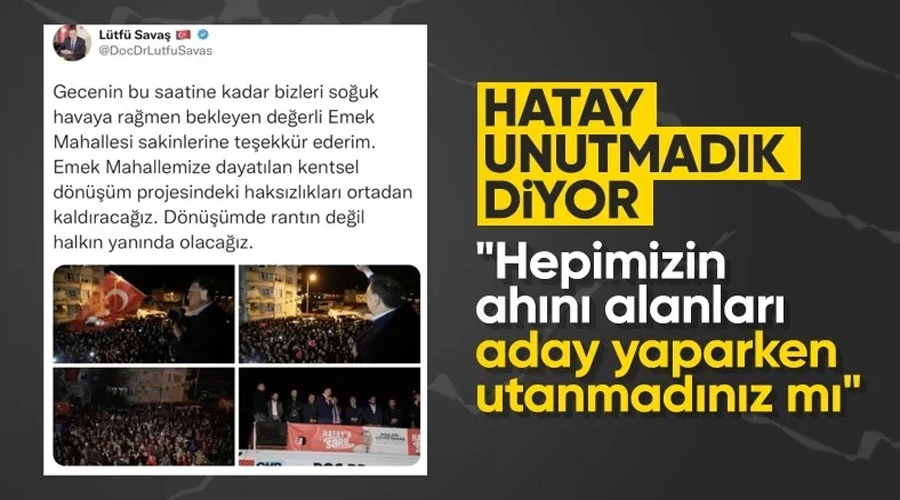 Hataylı depremzedeler CHP