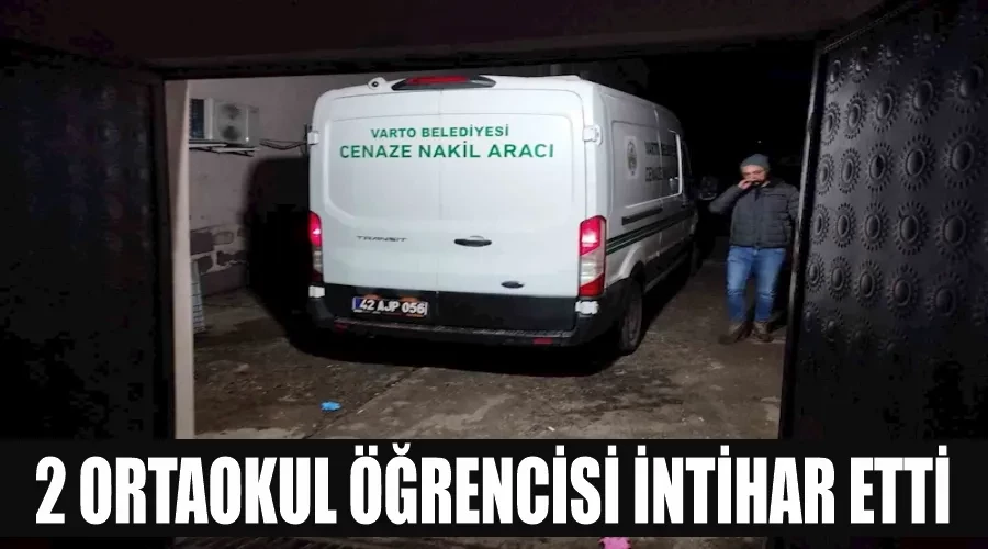 2 ortaokul öğrencisi intihar etti
