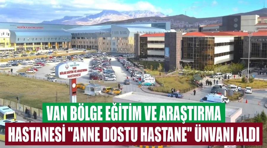 Van Bölge Eğitim ve Araştırma Hastanesi 