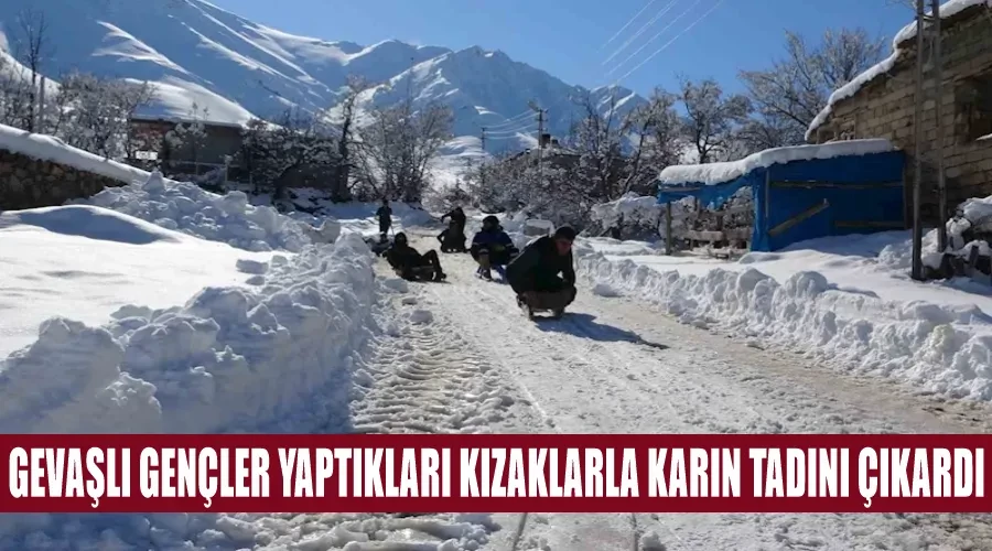 Gevaşlı gençler yaptıkları kızaklarla karın tadını çıkardı