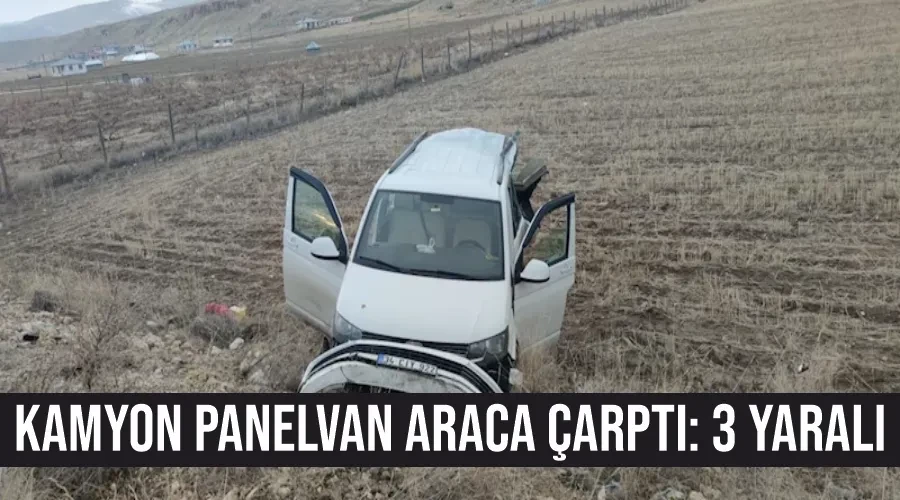 Kamyon panelvan araca çarptı: 3 yaralı