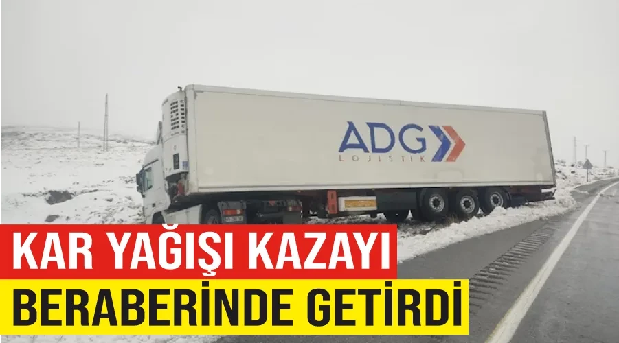 Kar yağışı kazayı beraberinde getirdi