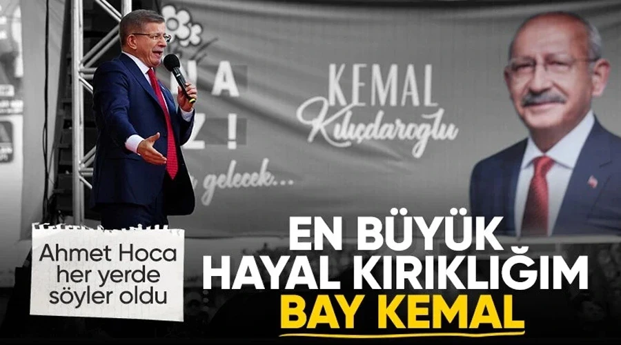 Ahmet Davutoğlu: Kemal Kılıçdaroğlu