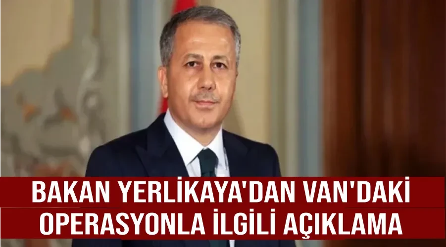 Bakan Yerlikaya