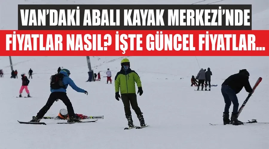 Van’daki Abalı Kayak Merkezi’nde fiyatlar nasıl? İşte güncel fiyatlar…