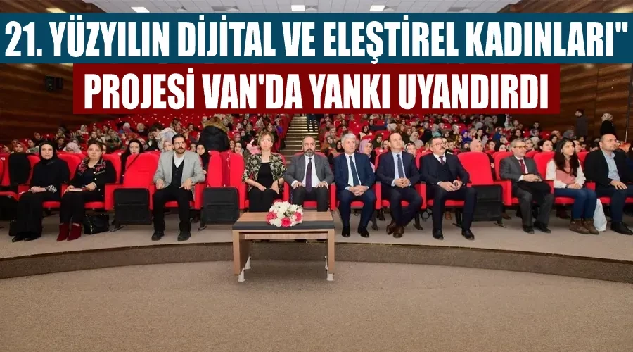 21. Yüzyılın Dijital ve Eleştirel Kadınları