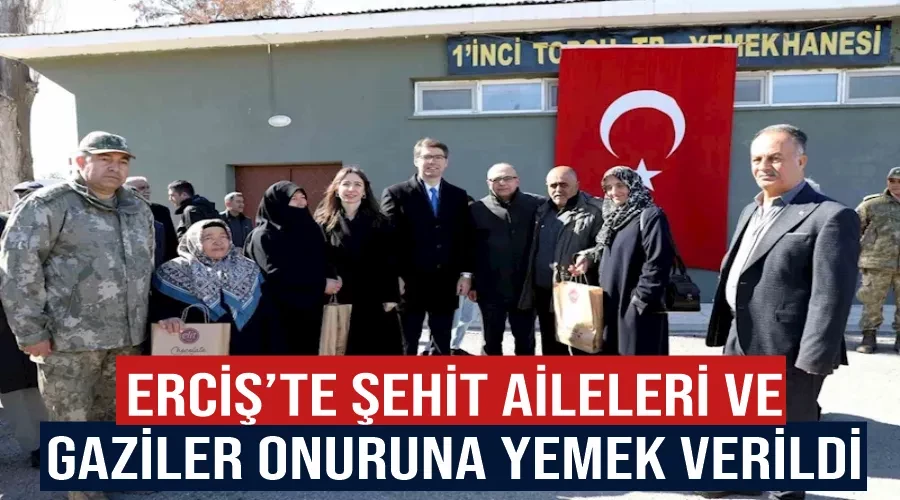 Erciş’te şehit aileleri ve gaziler onuruna yemek verildi