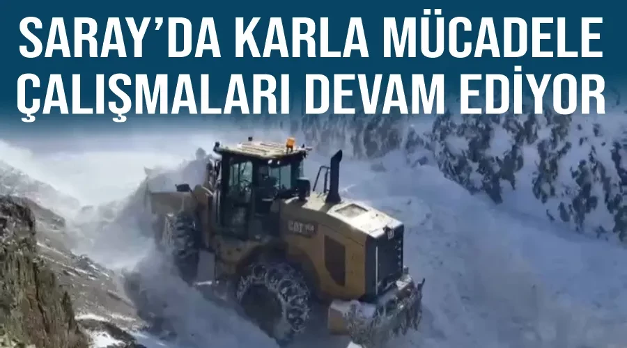Saray’da karla mücadele çalışmaları devam ediyor