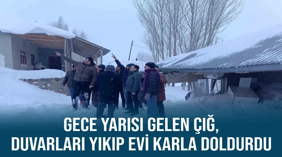 Gece yarısı gelen çığ, duvarları yıkıp evi karla doldurdu