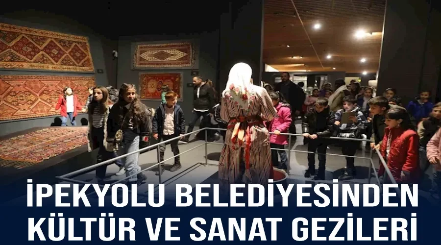 İpekyolu Belediyesinden kültür ve sanat gezileri