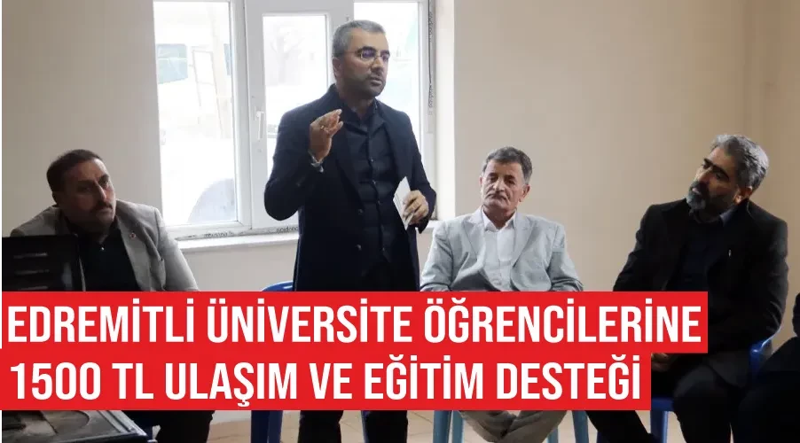 Edremitli üniversite öğrencilerine 1500 TL ulaşım ve eğitim desteği